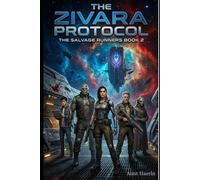 The Zivara Protocol: A Character-Driven Space Opera Featuring Found Family, Corporate Intrigue, Nonbinary Representation, and Starship Crew Adventure