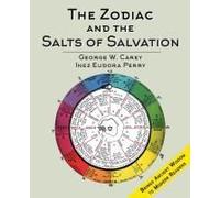 The Zodiac And The Salts Of Salvation