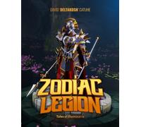 The Zodiac Legion: Tales of Illuminaria