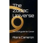 The Zodiac Universe: The 2026 Guide for Cancer