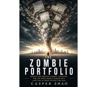 The Zombie Portfolio: Inside the Private Credit Collapse, the Locked Funds, and the AI That Saw It Coming