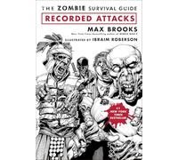 Max Brooks – The Zombie Survival Guide