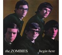 Zombies – Begin Here : Intégrale des enregistrements mono Decca 1964-1967 – CD Digipak