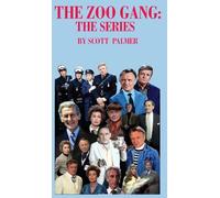 The Zoo Gang: The Series
