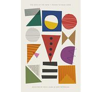 The Zoo of the New: A Book of Exceptional Poems from Sappho to Paul Muldoon