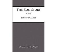 The Zoo Story (Acting Edition) Albee, Edward (Auteur)