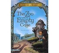 The Zoo With the Empty Cage, Field Trip Mysteries Steve Brezenoff (Auteur)