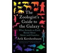 The Zoologist's Guide To The Galaxy