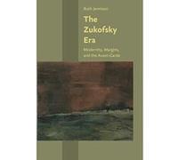 The Zukofsky Era: Modernity, Margins, and the Avant-Garde (Hopkins Studies in Modernism) - [Version Originale] Inconnu (Auteur)