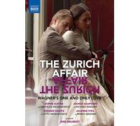 The Zurich Affair – Wagners One and Only Love – DVD – NAXOS