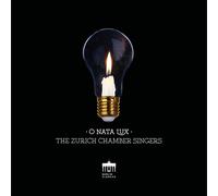 The Zurich Chamber Singers Erny - O Nata Lux [New CD]