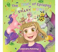 The ZYXWV of Epilepsy in My Shaky World