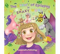 The ZYXWV of Epilepsy in My Shaky World