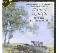 Thea King Britten Quartet - Howells / Cooke / Maconchy / Frankel / Holbrooke - Quintettes pour clarinette