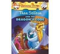 Thea Stilton and the Dragon's Code (Thea Stilton #1) (Volume 1)