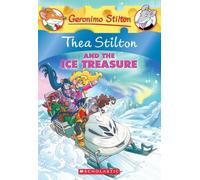 Thea Stilton and the Ice Treasure (Thea Stilton #9): A Geronimo Stilton Adventure