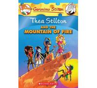 Thea Stilton and the Mountain of Fire (Thea Stilton #2) (Volume 2)