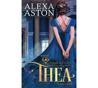 Thea: The De Wolfes Of Esterley Castle