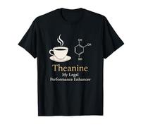 Theanine My Legal Performance Enhancer Design Minimaliste Tea T-Shirt