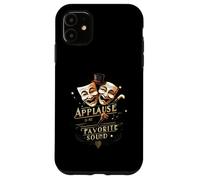 Theater Actor Actress Masks Applause is My Favorite Sound Coque pour iPhone 11