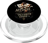 Theater Actor Actress Masks Applause is My Favorite Sound PopSockets PopGrip pour MagSafe