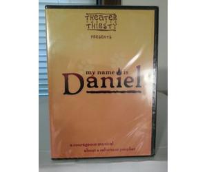 Theater for the Thirsty Presents - My Name is Daniel - A Courageous Musical About a Reluctant Prophet