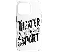 Theater is Stage Performer Theater Enthusiast Coque pour iPhone 16 Pro
