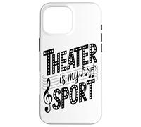 Theater is Stage Performer Theater Enthusiast Coque pour iPhone 16 Pro Max