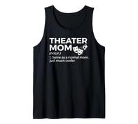 Theater Mom Definition Drame Musical Théâtre Présent Débardeur
