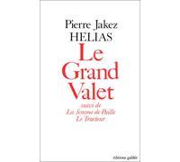 Théâtre 1 : Le Grand Valet - La Femme de paille - Le Tracteur - L'Autre - Les Fous de la mer - Le Renard et sa peau - La Nuit était blanche