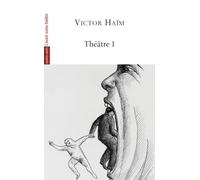 Théâtre 1 (Victor Haim) Abraham et Samuel / Comment Harponner Le.. - Victor Haïm - L'avant-Scene Theatre - broché - Théâtre