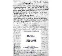 Théâtre 1938-1965 Pier Paolo Pasolini (Auteur)