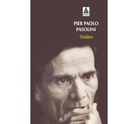 Théâtre - Pier Paolo Pasolini - Actes sud - Poche - Théâtre