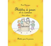 Théâtre à jouer et à s'amuser - 2ème volume