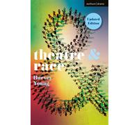 Theatre and Race - Young, Harvey - Methuen Drama - ebook (ePub) - Livre