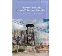 Theatre And The Israel-Palestine Conflict