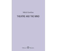 Theatre And The Mind