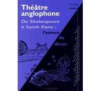 Théâtre anglophone De Shakespeare à Sarah Kane, l'envers du décor - Collectif - Entretemps - broché - Etude