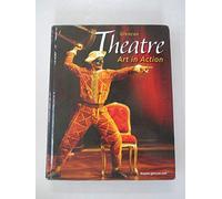 Theatre: Art in Action