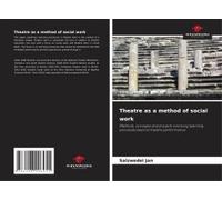Theatre As A Method Of Social Work