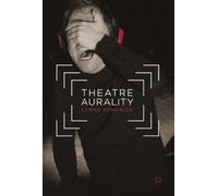 Theatre Aurality