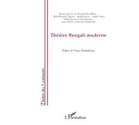 Théâtre Bengali moderne - Dinabandhu Mitra - L'harmattan - broché - Théâtre