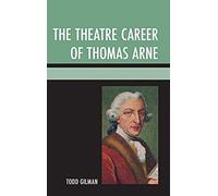 Theatre Career Of Thomas Arne