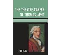 Theatre Career Of Thomas Arne