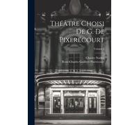 Théâtre Choisi De G. De Pixerécourt; Volume 2