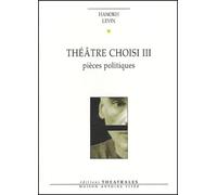 Théâtre choisi, tome 3