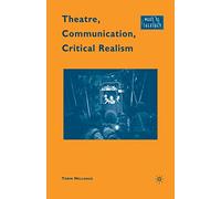 Theatre, Communication, Critical Realism