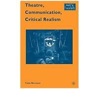Theatre, Communication, Critical Realism