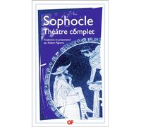 Théâtre Complet - Ajax - Antigone - Electre - Oedipe Roi - Les Trachiniennes - Philoctète - Oedipe À Colone - Les Limiers