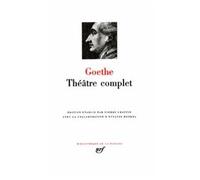 Goethe : Théâtre complet